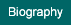 Biography